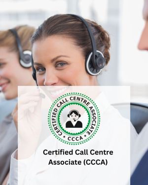 Certified Call Centre Associate (CCCA)