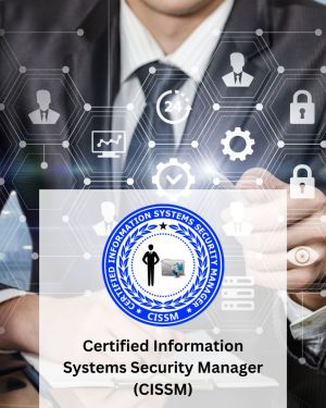 Certified Information Systems Security Manager (CISSM)