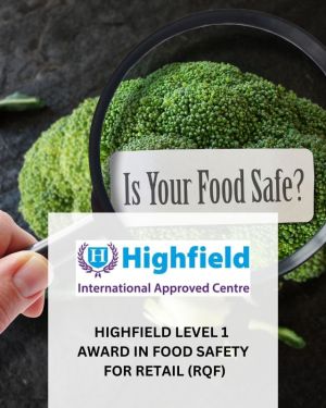 Highfield Level 1 Award in Food Safety for Retail (RQF)